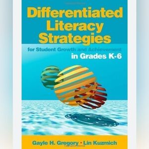 Differentiated Literacy Strategies by Gayle H Gregory & Lin Kuzmich